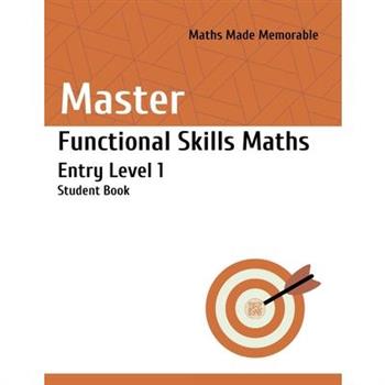 Master Functional Skills Maths Entry Level 1 - Student Book