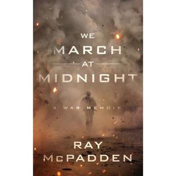 We March at Midnight