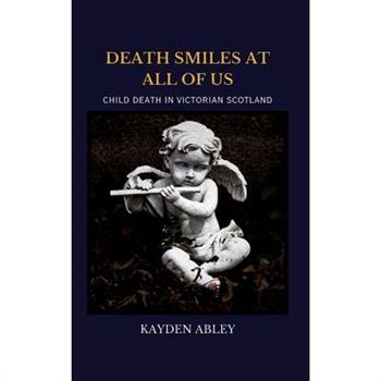 Death Smiles at All of Us