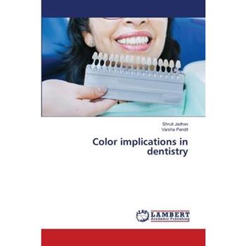 Color implications in dentistry