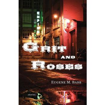 Grit and Roses