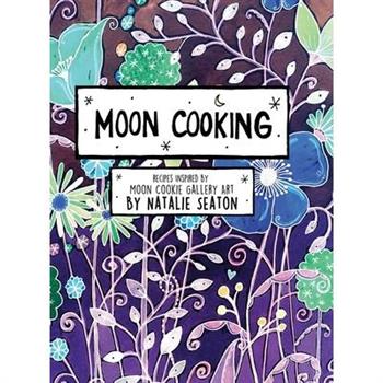 Moon Cooking Hardcover