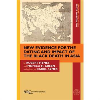 New Evidence for the Dating and Impact of the Black Death in Asia