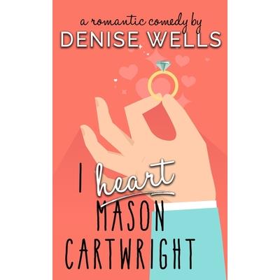 I Heart Mason Cartwright