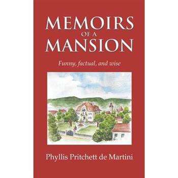 Memoirs of a Mansion