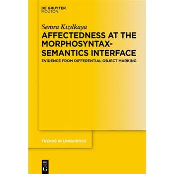 Affectedness at the Morphosyntax-Semantics Interface