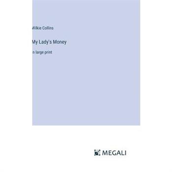 My Lady’s Money