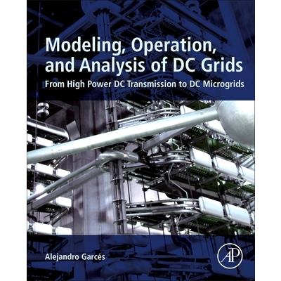 Modelling, Operation and Analysis of DC Grids