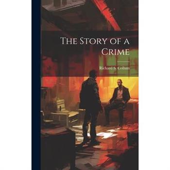 The Story of a Crime