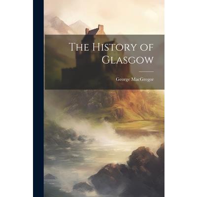 The History of Glasgow