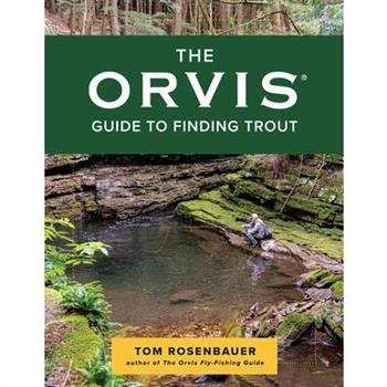 The Orvis Guide to Finding Trout
