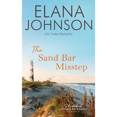 The Sand Bar Misstep