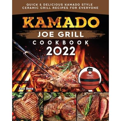 Kamado Joe Grill Cookbook
