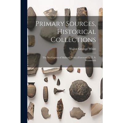 Primary Sources, Historical Collections