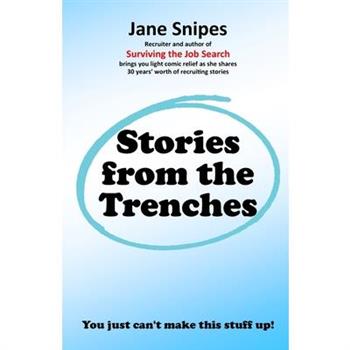 Stories from the Trenches