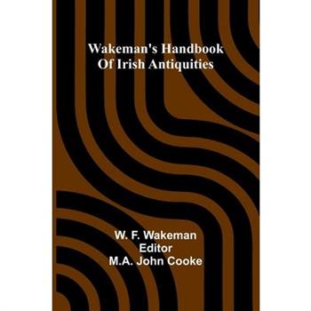Wakeman's handbook of Irish antiquities