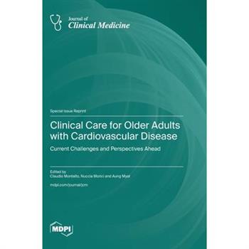 Clinical Care for Older Adults with Cardiovascular Disease