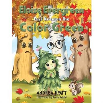 Eloise Evergreen Isn't Keen on the Color Green