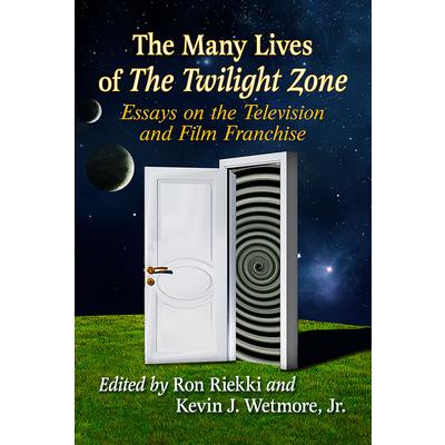 The Many Lives of the Twilight Zone