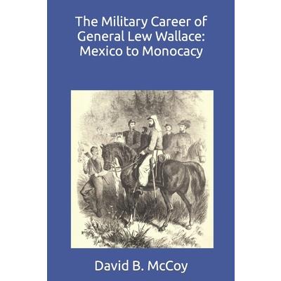 The Military Career of General Lew Wallace