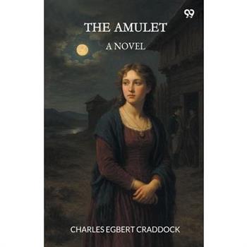 The Amulet A Novel