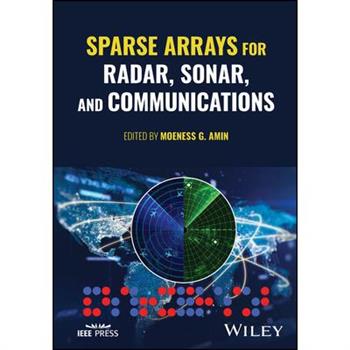 Sparse Arrays for Radar, Sonar, and Communications