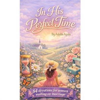 In His Perfect Time
