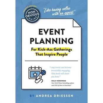 The Non-Obvious Guide to Event Planning 2nd Edition