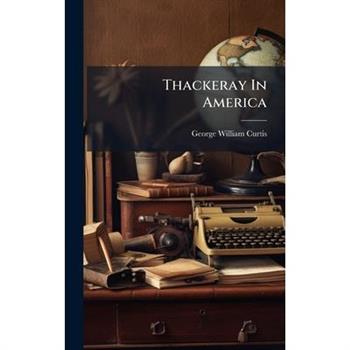 Thackeray In America