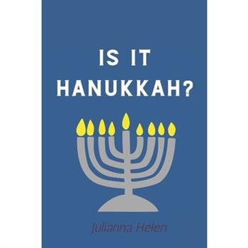 Is It Hannukah?