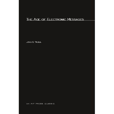 The Age of Electronic Messages
