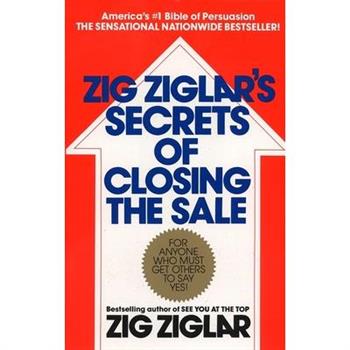 Zig Ziglar's Secrets of Closing the Sale