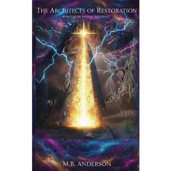 The Architects of Restoration