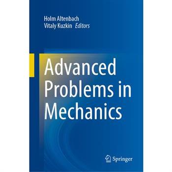 Advanced Problems in Mechanics