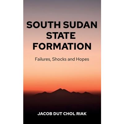 South Sudan State Formation