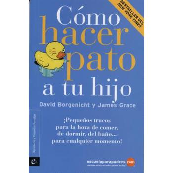 C=mo hacer pato a tu hijo / How to Make Your Child Duck