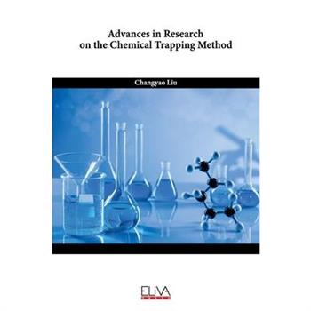 Advances in Research on the Chemical Trapping Method