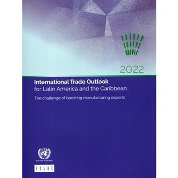 International Trade Outlook for Latin America and the Caribbean 2022