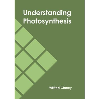 Understanding Photosynthesis