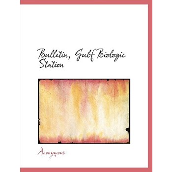 Bulletin, Gulf Biologic Station