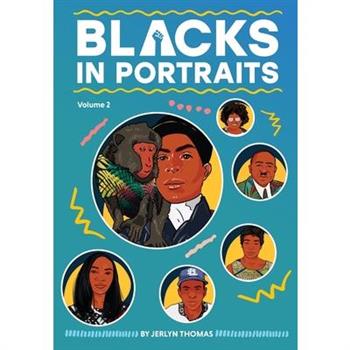 Blacks in Portraits Volume 2