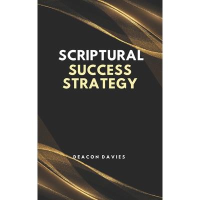 Scriptural Success Strategy