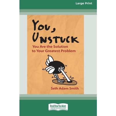 You, Unstuck