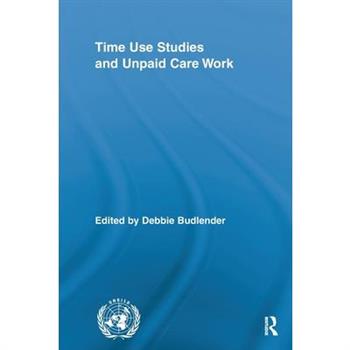 Time Use Studies and Unpaid Care Work