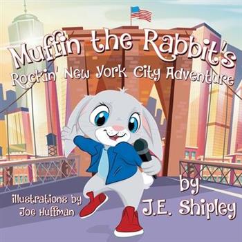Muffin The Rabbit’s Rockin’ New York City Adventure