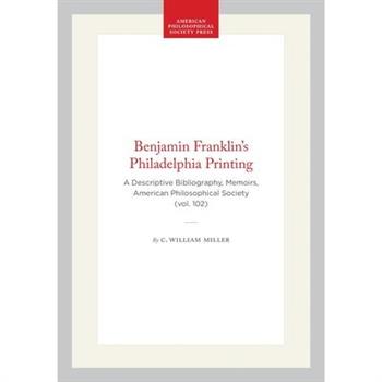 Benjamin Franklin's Philadelphia Printing