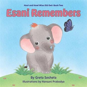 Esani Remembers