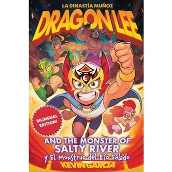 Dragon Lee and the Monster of Salty River
