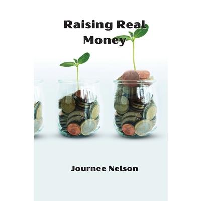 Raising Real Money