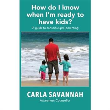 How do I know when I’m ready to have kids?